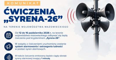 Syreny alarmowe zabrzmią podczas ćwiczeń „Syrena-26”